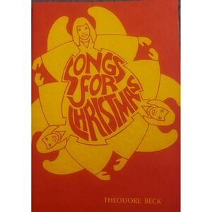 Songs For Christmas By Theodore Beck Vintage 1973 Song Book from Concordia Pub.